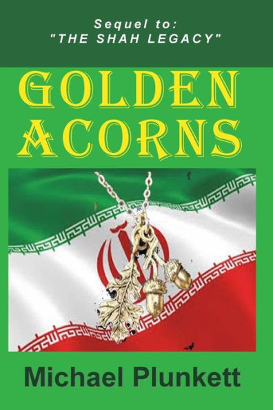 Golden Acorns: Flight From Iran