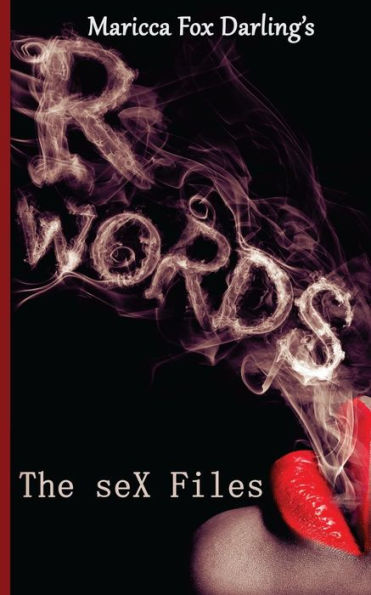 R-Words: The Sex Files (Maricca Fox Darling'S R-Words)