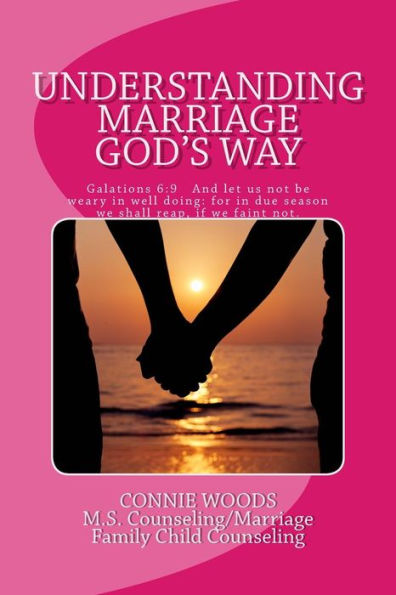 Understanding Marriage God'S Way