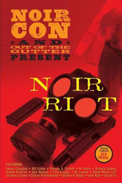 Noir Riot: Presented By Noircon And Out Of The Gutter