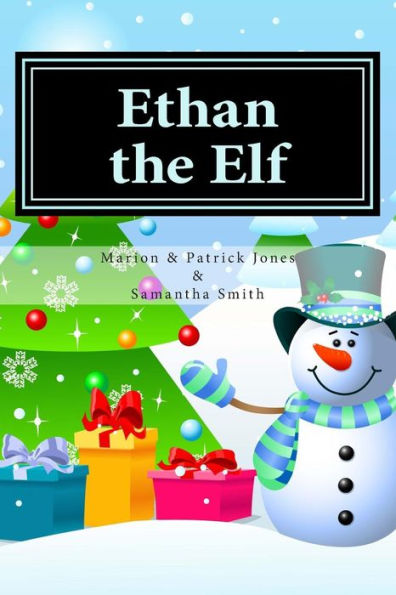 Ethan The Elf (Louie’S Dreamtime Adventures)