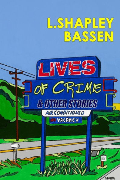 Lives Of Crime And Other Stories