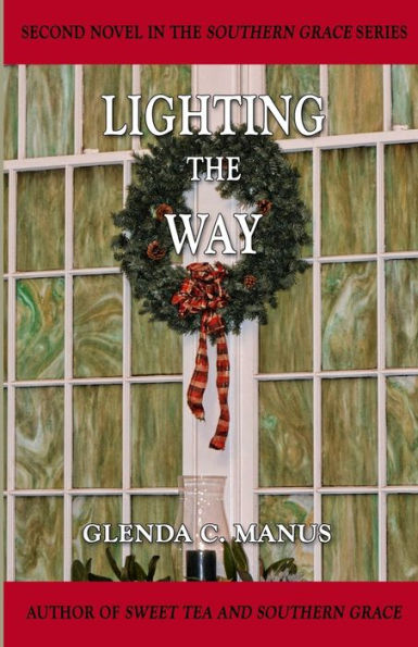Lighting The Way (Southern Grace)