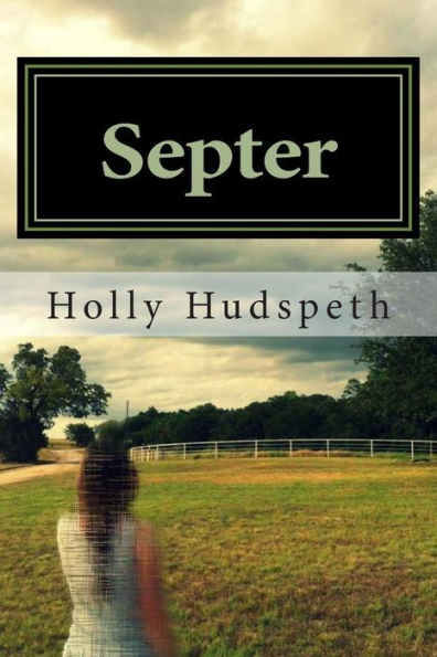 Septer: The Invisible Girl (Septer Series)