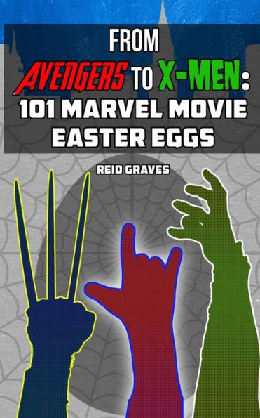 From Avengers To X-Men: 101 Marvel Movie Easter Eggs
