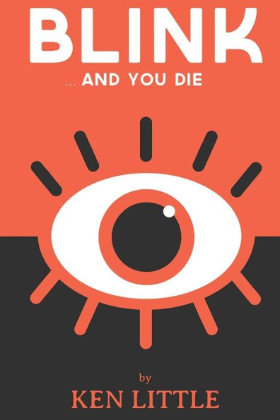 Blink: ... And You Die