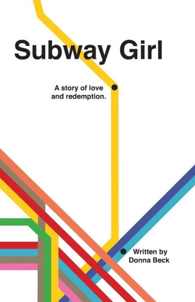 Subway Girl: A Story Of Love And Redemption