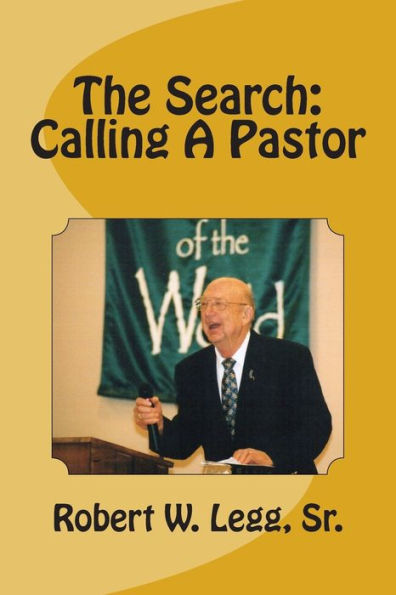 The Search: Calling A Pastor (Free Will Baptists)