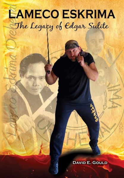 Lameco Eskrima: The Legacy Of Edgar G. Sulite