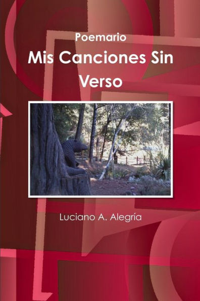 Mis Canciones Sin Verso (Spanish Edition)