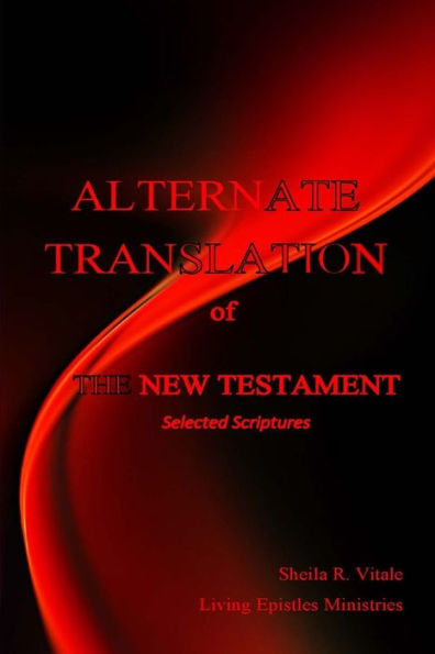 Alternate Translation Of The New Testament