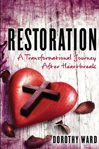 Restoration: A Transformational Journey