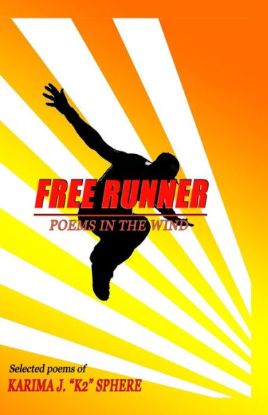 Freerunner: Poems In The Wind