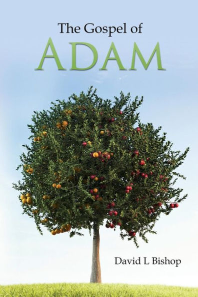 The Gospel Of Adam