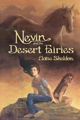 Nevin And The Desert Fairies