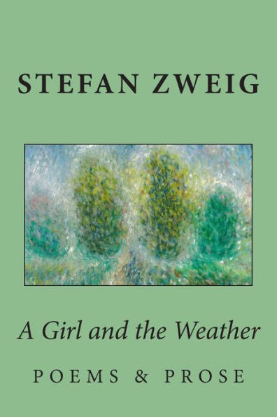 A Girl And The Weather: Prose And Poems