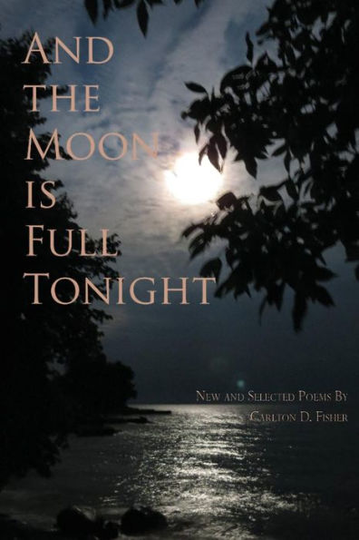 And The Moon Is Full Tonight