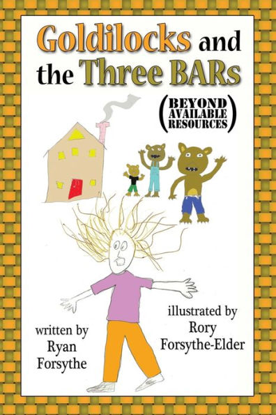 Goldilocks And The Three Bars (Beyond Available Resources)