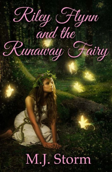 Riley Flynn And The Runaway Fairy