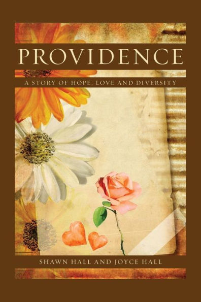 Providence: A Story Of Hope, Love And Diversity