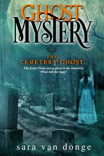 Ghost Mystery: The Cemetery Ghost