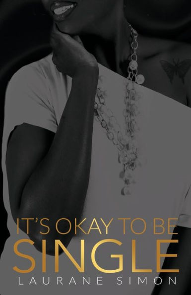 It's Okay To Be Single