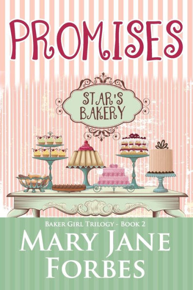 Promises: Star'S Bakery (The Baker Girl)