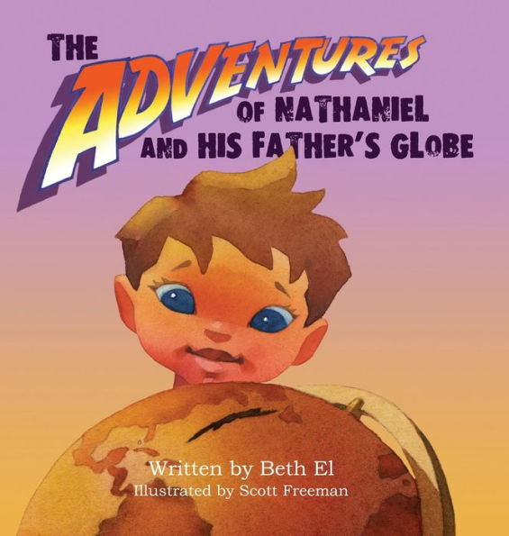 The Adventures Of Nathaniel And His Father'S Globe
