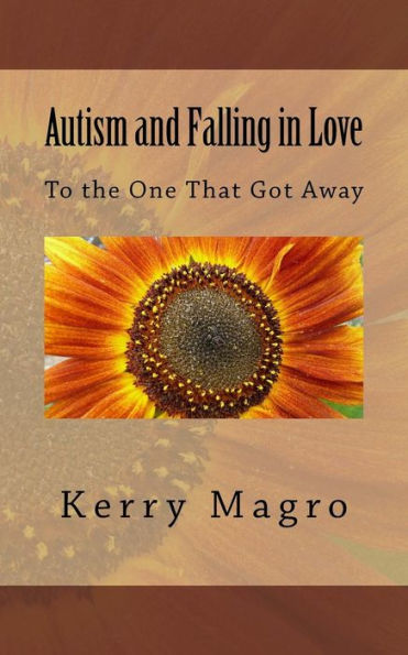 Autism And Falling In Love: To The One That Got Away