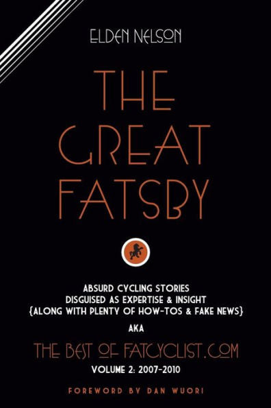 The Great Fatsby (The Best Of Fatcyclist.Com)