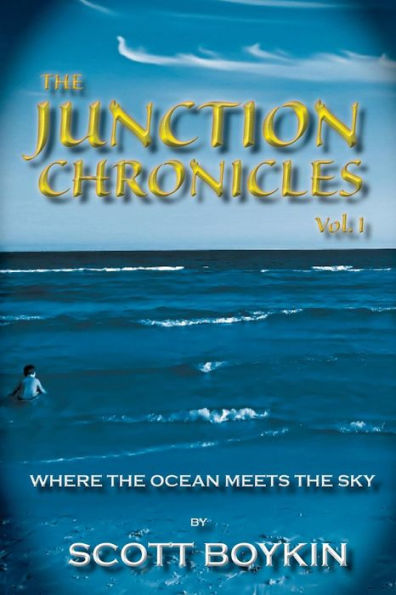 The Junction Chronicles, Vol. I: Where The Ocean Meets The Sky