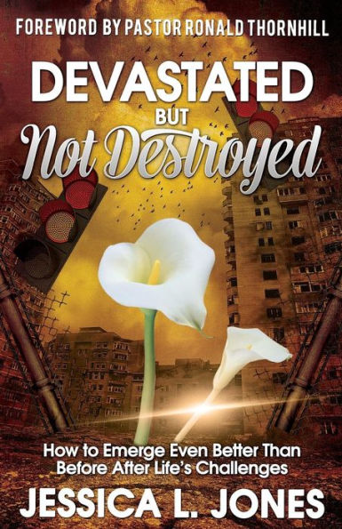 Devastated But Not Destroyed
