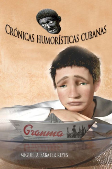 Crónicas Humorísticas Cubanas (Spanish Edition)