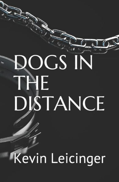 Dogs In The Distance