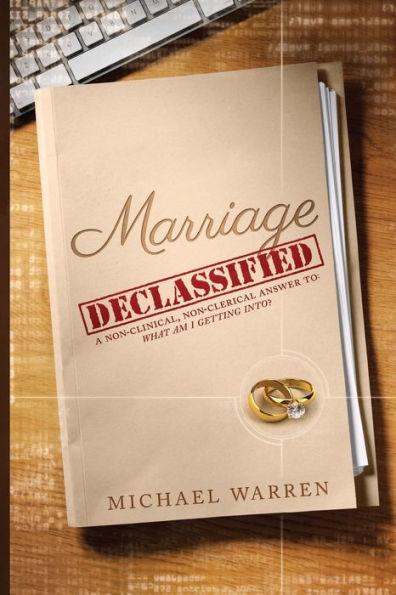 Marriage Declassified: What Am I Getting Into?