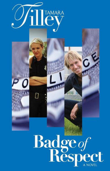 Badge Of Respect: A Novel