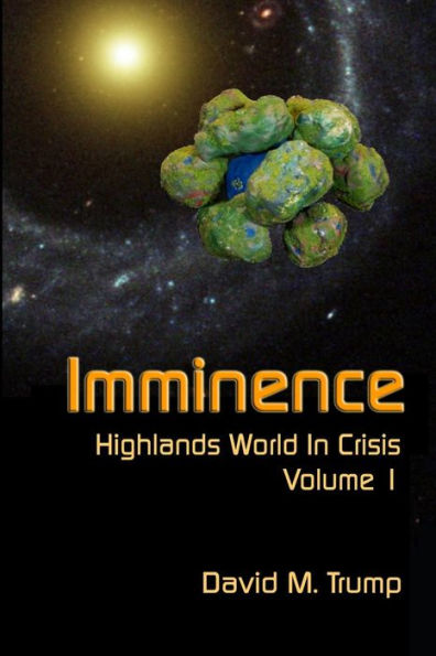 Imminence: Highlands World In Crisis