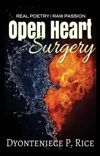 Real Poetry| Raw Passion Open Heart Surgery