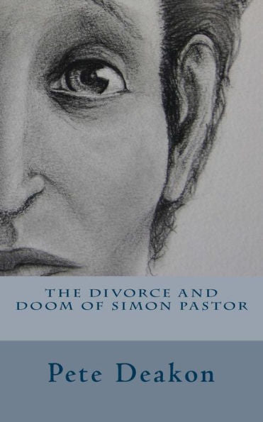 The Divorce And Doom Of Simon Pastor