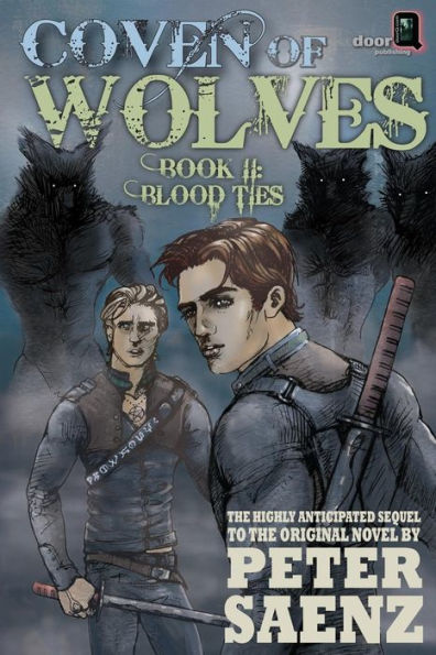 Coven Of Wolves, Book Ii: Blood Ties