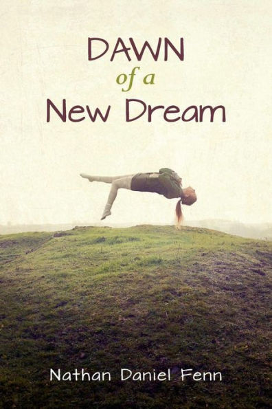 Dawn Of A New Dream (Cycle Of Dreams Saga)