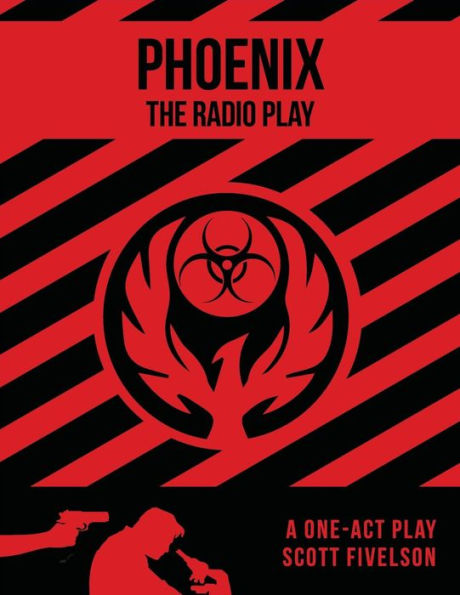 Phoenix: The Radio Play (The Cleveland Radio Players)