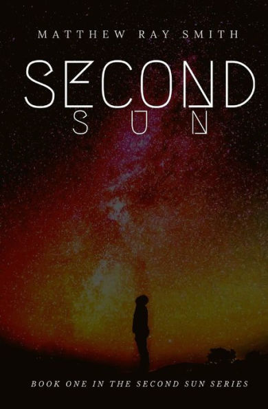 Second Sun (The Second Sun Series)