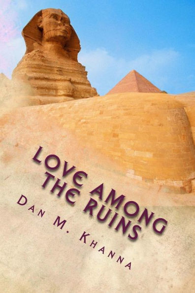 Love Among The Ruins - 9780692374931