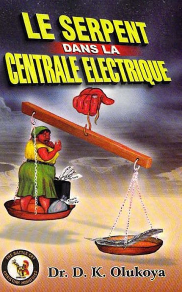 Le Serpent Dans Le Centrale Electrique (French Edition)
