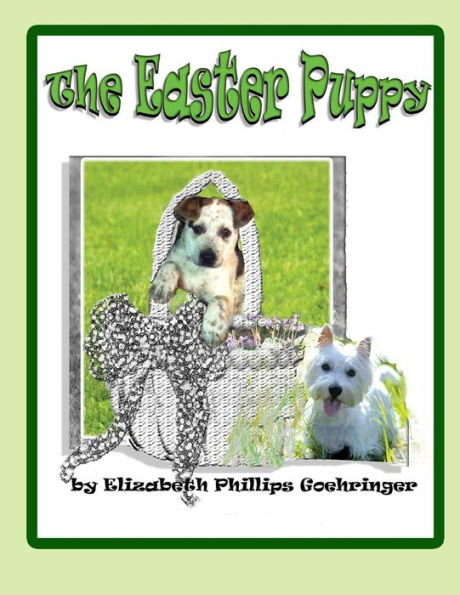 The Easter Puppy (Spotz And Friends)