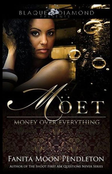 Moet: Money Over Everything