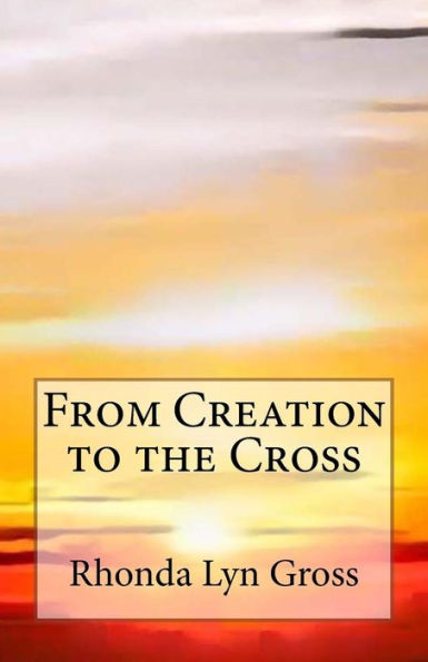 From Creation To The Cross (Study Briefs)