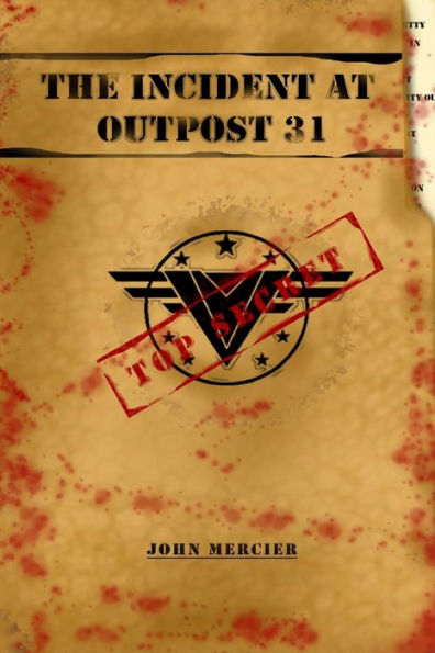 The Incident At Outpost 31 (The Alliance Case Files)