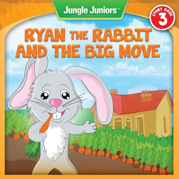 Ryan The Rabbit's Big Move (Jungle Juniors Storybook)